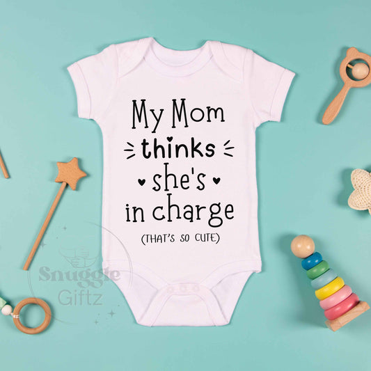 My Mom Thinks She's In Charge Infant Baby Shirt Fun Cozy Bodysuit, Baby Boy Girl Gender Neutral Snapsuit, Soft Cute Diaper Shirt Romper